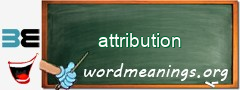 WordMeaning blackboard for attribution